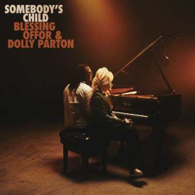 Blessing Offor & Dolly Parton, Somebody's Child [📷: Capitol CMG, Inc.]