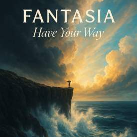 Fantasia, Have Your Way [📷: gamma.]