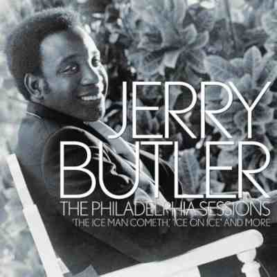 Jerry Butler, The Philadelphia Sessions [📷: The Island Def Jam Music Group]