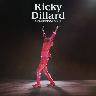 Ricky Dillard, Choirmaster II [📷: Capitol CMG, Inc.]